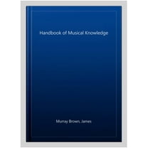 Handbook Of Musical Knowledge