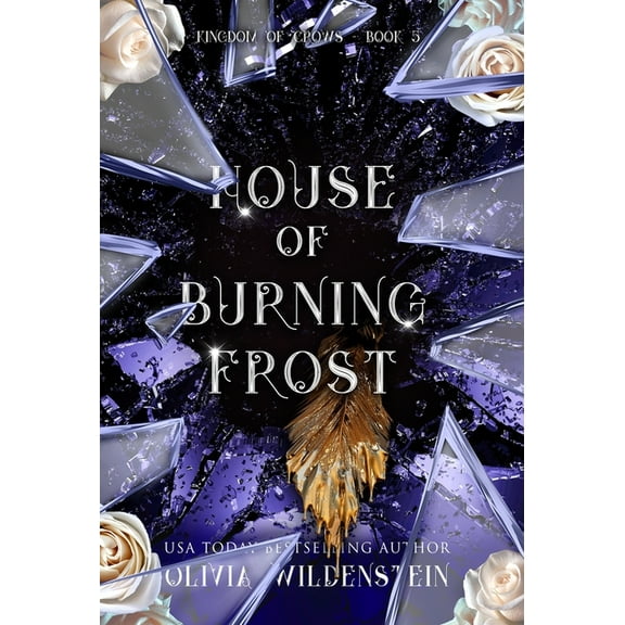 The Kingdom of Crows House of Burning Frost, Book 5, (Hardcover)
