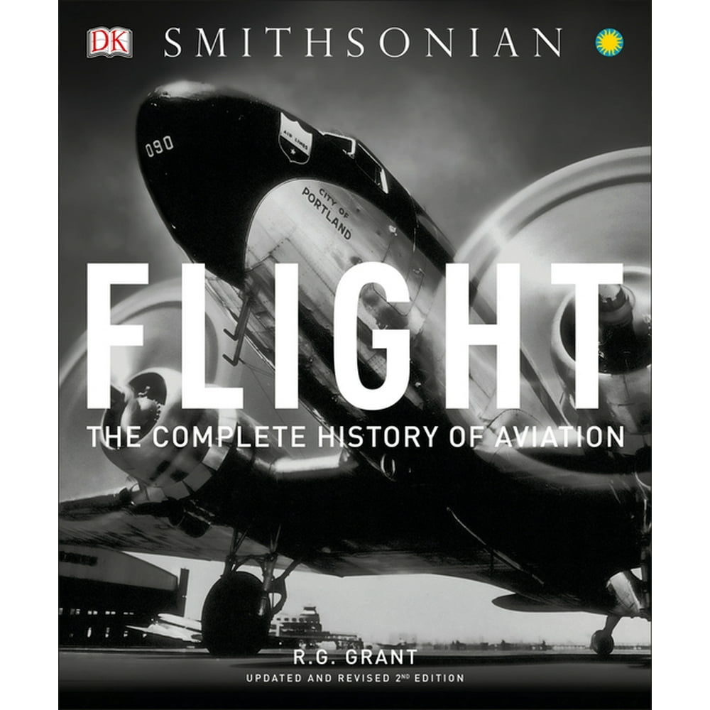 Flight The Complete History of Aviation (Paperback)