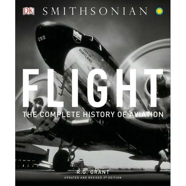 Flight The Complete History of Aviation (Paperback)