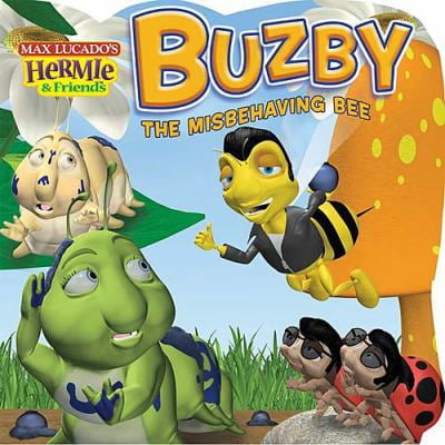 Pre-Owned Buzby the Misbehaving Bee (Max Lucado's Hermie & Friends) (Unknown) 1400305098 9781400305094