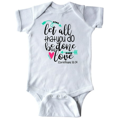 

Inktastic Let All That You Do Be Done In Love Corinthians 16:14 Gift Baby Boy or Baby Girl Bodysuit