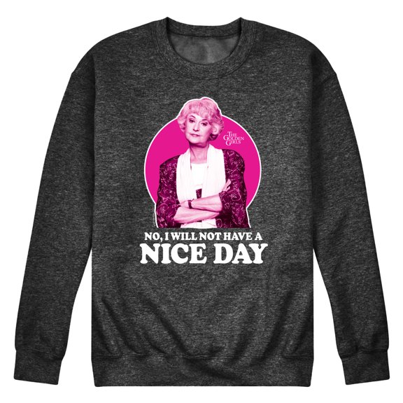 Golden Girls - Dorothy Will Not Have Nice Day - Men's Crew Neck Fleece Pullover