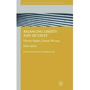 Crime Prevention and Security Management: Balancing Liberty and Security: Human Rights, Human Wrongs (Hardcover)