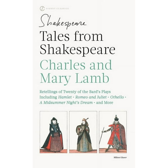 Signet Classic Shakespeare Tales from Shakespeare, (Paperback)