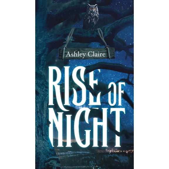 Rise of Night, (Hardcover)