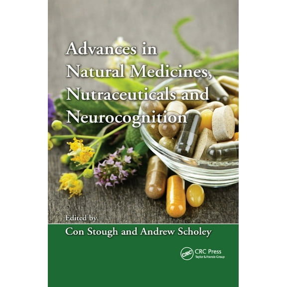 Advances in Natural Medicines, Nutraceuticals and Neurocognition, (Paperback)
