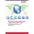 thumbnail image 1 of El Proceso de Integraci N Regional del Mercosur, 1 of 1