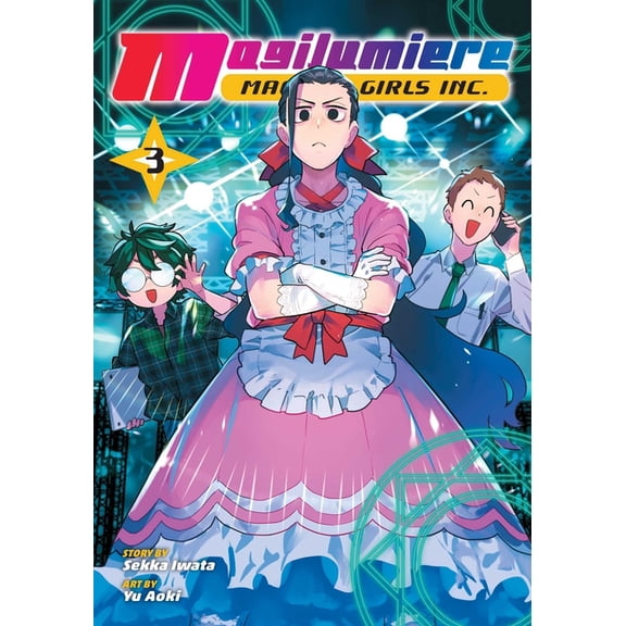 Magilumiere Magical Girls Inc. Magilumiere Magical Girls Inc., Vol. 3, Book 3, (Paperback)