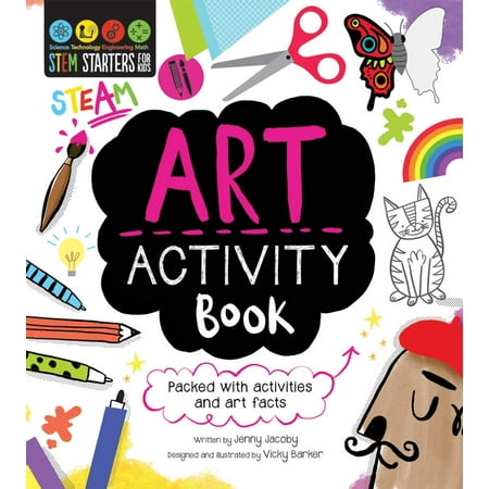 STEM Starters For Kids Art Activity Book : Packed with activities and Art facts