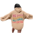 thumbnail image 2 of We Love Because He First Loved Us Hoodies for Women Long Sleeve Christian Hooded Sweatshirt with Pockets Pullover Tops, 2 of 6