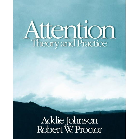 Attention: Theory and Practice, (Paperback)