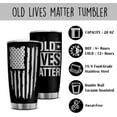 thumbnail image 6 of Old Lives Matter Stainless Steel 20 Oz Tumbler, Old Man Gifts For Men Funny - 40Th 50Th 60Th 70Th Birthday Gifts For Men Father Dad Grandpa Uncle, Funny Old People Gifts, Retirement Gift For Men, 6 of 7