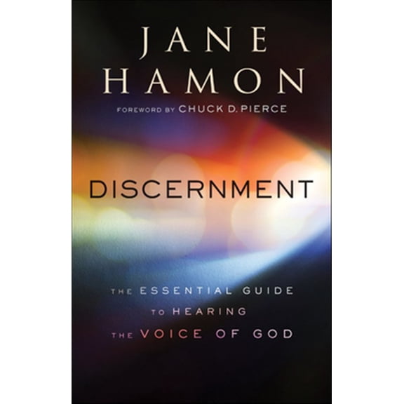 Pre-Owned Discernment: The Essential Guide to Hearing the Voice of God (Paperback) 0800799550 9780800799557