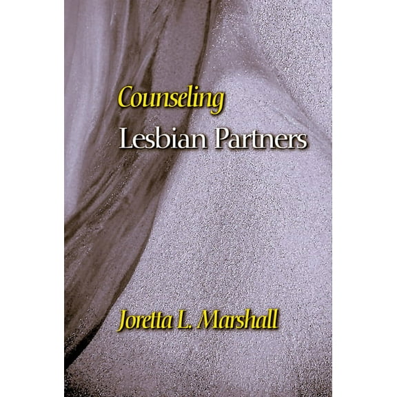 Counseling and Pastoral Theology: Counseling Lesbian Partners (Paperback)