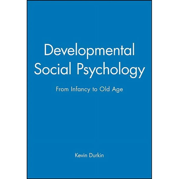 Developmental Social Psychology, (Paperback)