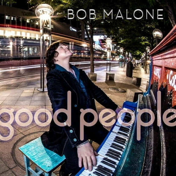 Bob Malone - Good People - Music & Performance - CD