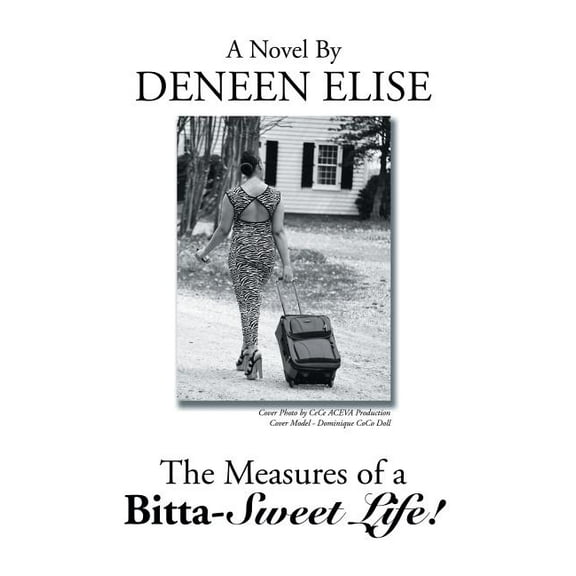 The Measures of a Bitta-Sweet Life! (Hardcover)