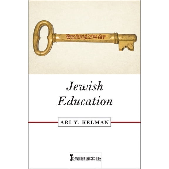 Key Words in Jewish Studies Jewish Education, (Paperback)