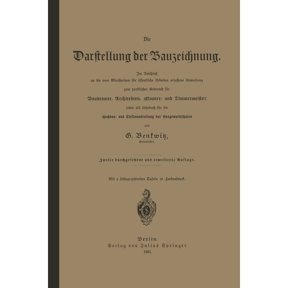Die Darstellung der Bauzeichnung, (Paperback)