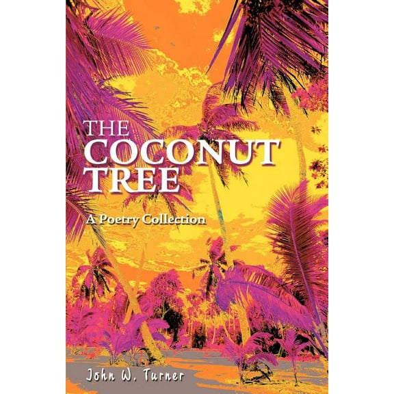 The Coconut Tree: A Poetry Collection