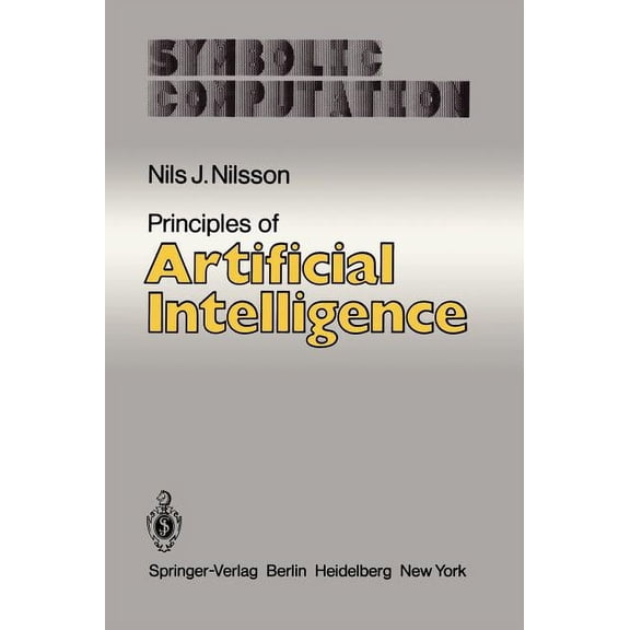 Principles of Artificial Intelligence, (Hardcover)