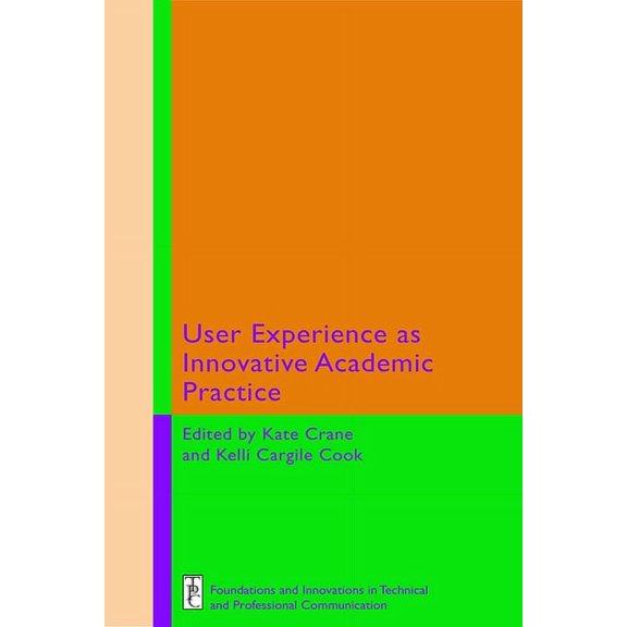User Experience as Innovative Academic Practice, (Paperback)