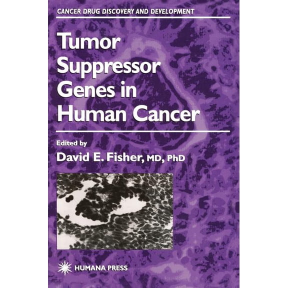 Cancer Drug Discovery & Development Tumor Suppressor Genes in Human Cancer, (Hardcover)