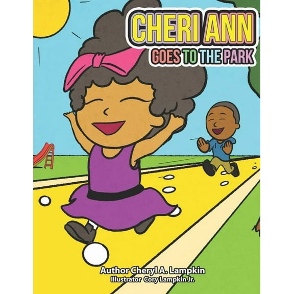 Cheri Ann Goes To The Park (Paperback)