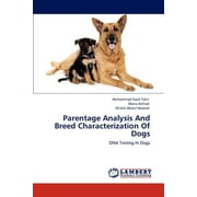 Parentage Analysis and Breed Characterization of Dogs