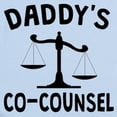 thumbnail image 2 of CafePress - Daddys Co Counsel Body Suit - Baby Light Bodysuit, Size Newborn - 24 Months, 2 of 4