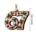 thumbnail image 6 of WEGFTDUOP Christmas 67 Acrylic Ornament Six Funny Xmas Holiday Ornament Funny 67 Decorations Meme Grandkid Gift For Christmas Tree Christmas Hanging Decor, 6 of 7
