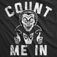 thumbnail image 2 of Mens Funny T Shirts Count Me In Sarcastic Halloween Vampire Graphic Novelty Tee for Men (Heather Black - Count Me In) - S, 2 of 3