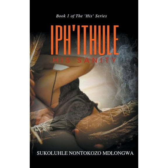 1 Iph'ithule: His Sanity, (Paperback)