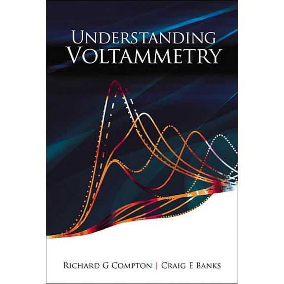 Understanding Voltammetry (Hardcover)