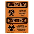 thumbnail image 1 of SignMission OS-WS-A-710-L-12480 7 x 10 Po OSHA Avertissement Signe - Biohazard Personnel Autorisé Bilingue, 1 of 1