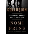 thumbnail image 2 of Collusion, Comment les Banquiers Centraux Ont Truqué le Monde, 2 of 2