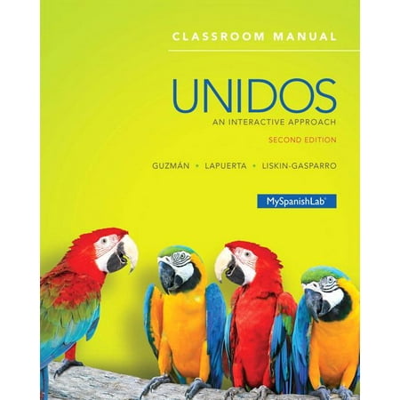 Unidos Classroom Manual : An Interactive Approach -- Access Card Package