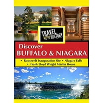Travel Thru History Discover Buffalo & Niagara