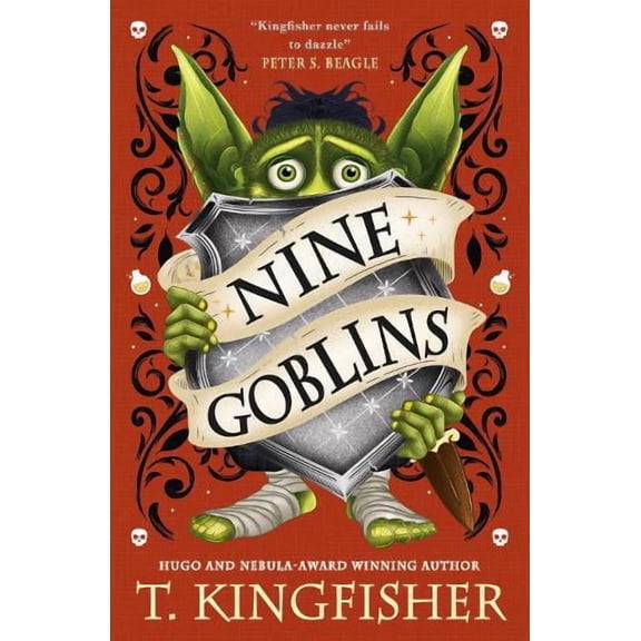 T. Kingfisher Nine Goblins (Hardcover)