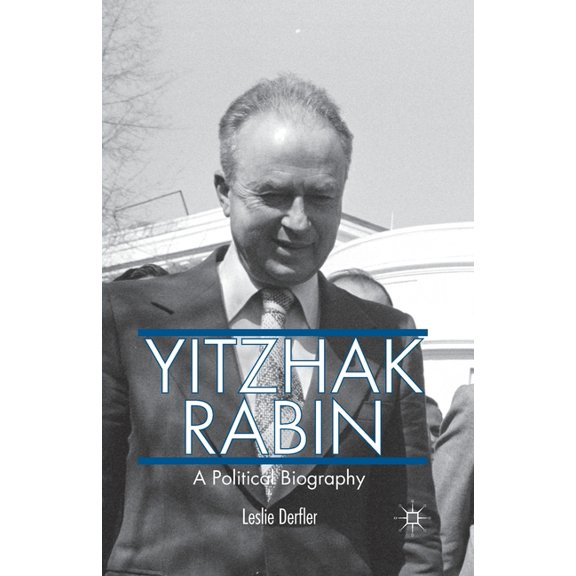 Yitzhak Rabin: A Political Biography, (Paperback)