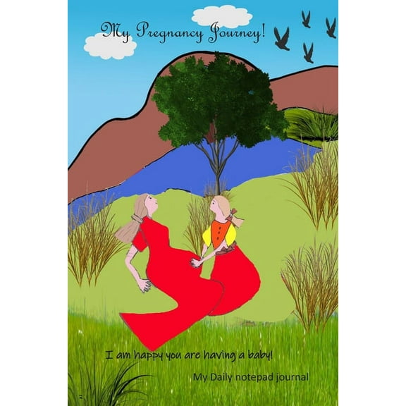 16 Notepad Journals for Making Stories and Writing Memorable Moments. the Covers Are Desig: My pregnancy Journey... I am happy you are having a baby!: My pregnancy Journey (Paperback)