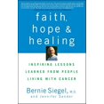 thumbnail image 1 of Pre-Owned Faith, Hope and Healing: Inspiring Lessons Learned from People Living with Cancer (Paperback) 1684422043 9781684422043, 1 of 2