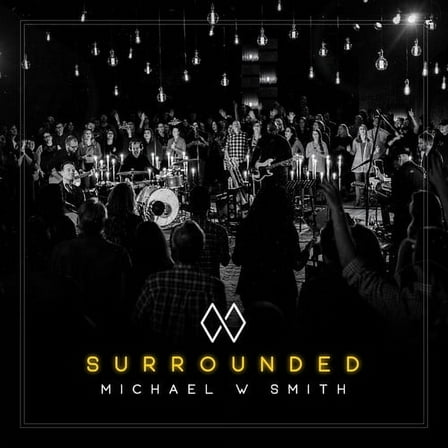 Michael Smith w - Surrounded - Music & Performance - CD