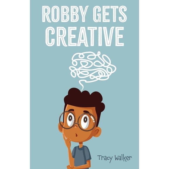 Robby Gets Creative, (Paperback)