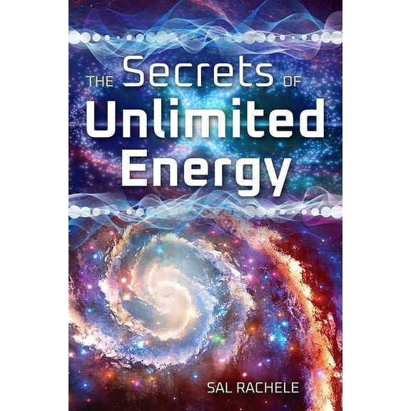 The Secrets of Unlimited Energy, (Paperback)