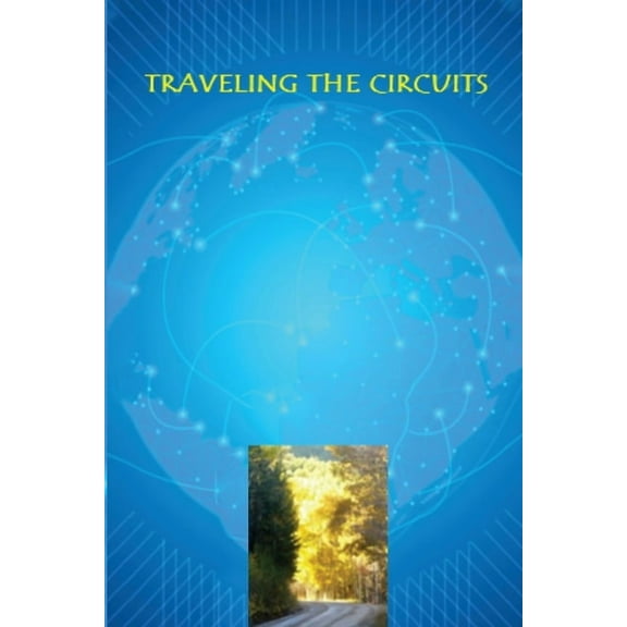 Traveling the Circuits (Paperback)