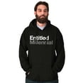 thumbnail image 5 of Entitled Millennial Funny Sarcastic Hoodie Sweatshirt Women Men Brisco Brands S, 5 of 6
