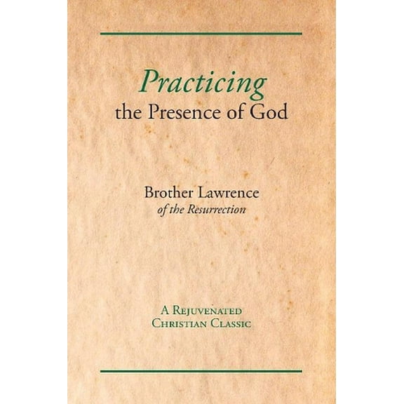 Practicing the Presence of God (Paperback)