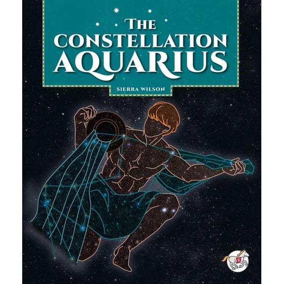 Constellations The Constellation Aquarius, (Hardcover)